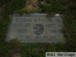 Eugene B Rivers, Sr