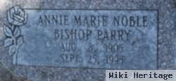 Annie Marie Noble Parry