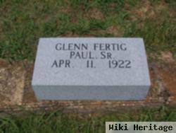 Glen Fertig Paul, Sr