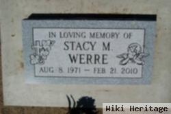 Stacy M Werre