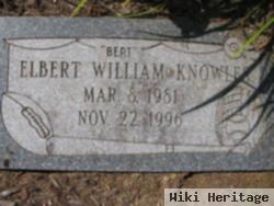 Elbert William "bert" Knowles