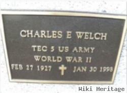 Charles E Welch