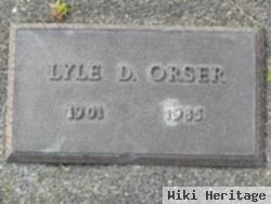 Lyle D Orser