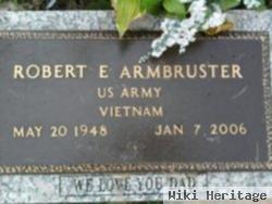 Robert E Armbruster