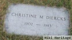 Christine M Diercks