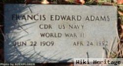 Cdr Francis Edward Adams