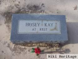 Hosey Kay