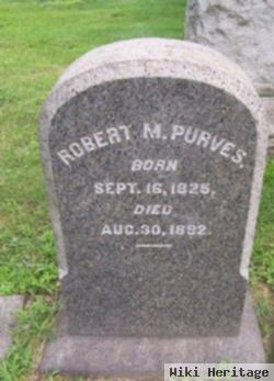 Robert M Purves