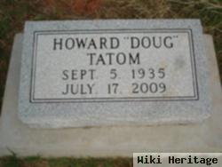 Howard Douglas "doug" Tatom