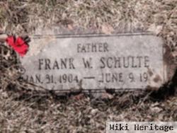 Frank W. Schulte