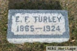 Ephraim F Turley