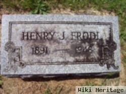 Henry J Frodl