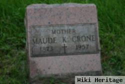 Maude K Crone