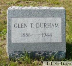 Glen T. Durham