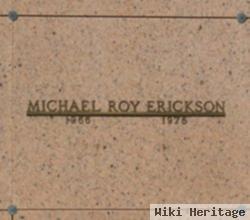 Michael Roy Erickson