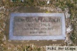 Howard M Laubach