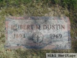 Hubert M. Dustin