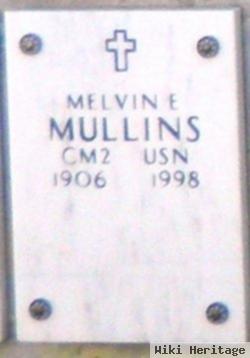 Melvin E. Mullins