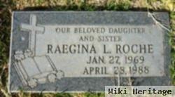 Raegina L Roche