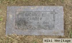 Michael E Cramer