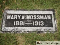 Mary A. Mossman