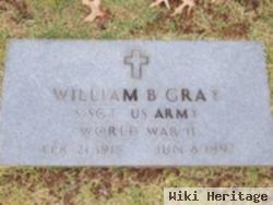 William B Gray