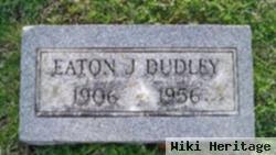 Eaton J. Dudley