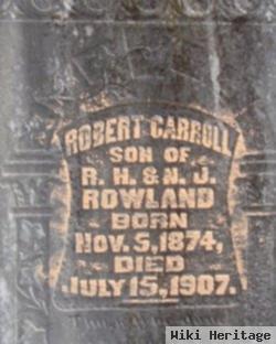 Robert Carroll Rowland