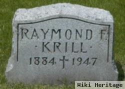 Raymond Francis Krill