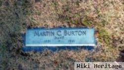 Martin C "burt" Burton