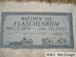 Matthew Lee Flaschenriem