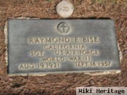 Raymond E. Bise