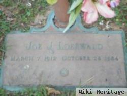 Joseph John "joe" Loerwald