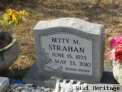 Betty M. Strahan
