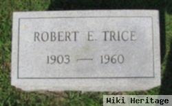 Robert Estwood Trice