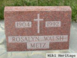 Rosalyn Walsh Metz