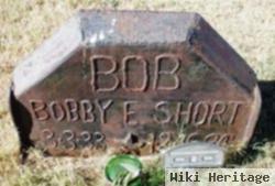 Bobby Eugene "bob" Short