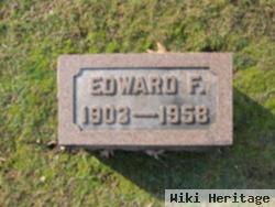 Edward F Schultz