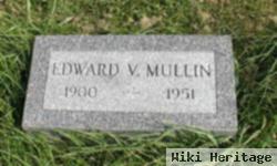 Edward V Mullin