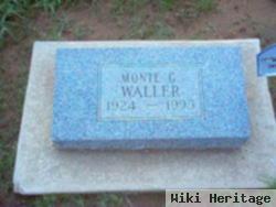 Monte G Waller