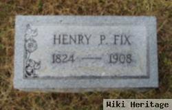 Henry P Fix