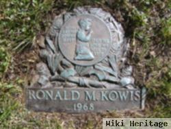 Ronald M Kowis