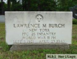 Lawrence M. Burch