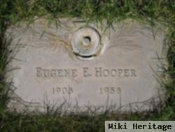 Eugene E Hooper