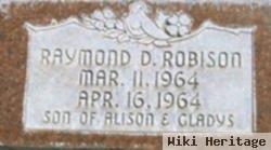 Raymond D Robison