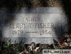 Leroy T Fisher