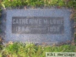 Catherine M Madsen Lowe