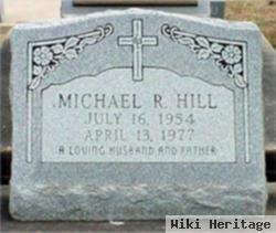 Michael R Hill