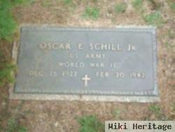 Oscar E. Schill