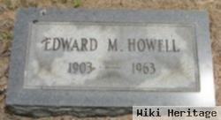 Edward M. Howell